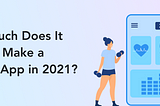 How much does it cost to make a fitness app?