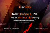 NewThrone, incredible growth and fun gameplay! +3% daily APR on ETH
