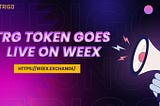 $TRG Token Goes Live on WEEX Exchange, Empowering the Trigo Ecosystem