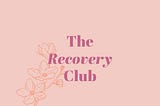 A candid conversation about a taboo topic: discussing eating disorders with The Recovery Club.