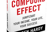 Top 10 most powerful insights from THE COMPOUND EFFECT that will change your life 🤩