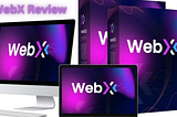 WebX Review: First Ever “Virtual Assistant” Website Builder