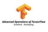 Advanced operation in TensorFlow