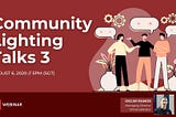 GST Community Talks 3 — What’s Our Community Doing?