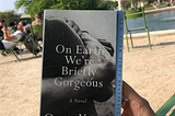 Book Review // On Earth We’re Briefly Gorgeous