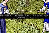 Report finds women with disabilities in the European Union face poverty, unemployment, eugenics