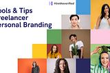 Tools & Tips to create personal branding