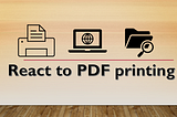 React to PDF printing