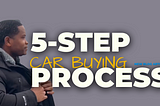 HOW TO BUY A CAR- 5 ESSENTIAL STEPS TO MAKE IT QUICK | JACOB ABBOTT SELLS CHEVROLET