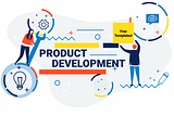 10 Insanely Creative Ways To Improve Your Product Development Process