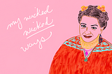 Wicked, Wicked: Meditating on Feminist Chicana Literature and Design Theory