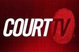 Court TV Is In Session: Listen to Live Trials, Crime News, and More on TuneIn