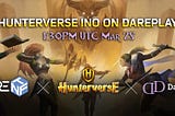 The 3D turn-based strategy NFT game Hunterverse will have its debut on DarePlay with an INO
