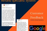 Create Business Refund Specialist System Customer’s Feedback On Google Reviews