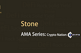 Crypto Nation meetup with Stone DeFi for AMA session