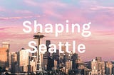 Shaping Seattle | Devi and Shireen discuss Racial Equity in the Workplace and at Home