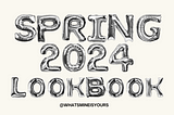 Spring 2024 Look Book