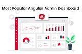 Most Popular Angular Admin Dashboard 2021