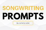 Unlock Your Creativity with These Songwriting Prompts