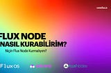 Flux Node Kurma Rehberi