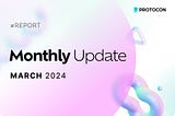 Monthly Update — March. 2024
