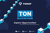 TonUP: A Launchpad for High-Potential Cryptocurrencies on the TON Blockchain