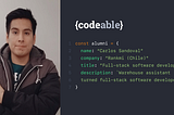 Mi historia en Codeable — Carlos Sandoval