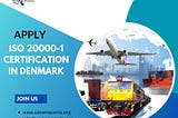 What is role of ISO 20000–1 certification in Denmark in transportation and Logistics?