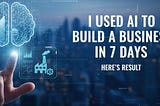 build a business with ai