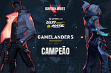 Valorant: Gamelanders é a grande campeã do Gamers Club ULTIMATE