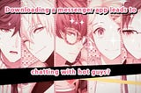 How to (not) save your boyfriend: examining gender roles in Mystic Messenger
