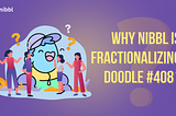 Why Nibbl is editionizing Doodle #4081