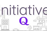 Initiative Q — “Fuffa” in Arrivo