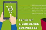 Understanding Different Types of Ecommerce Businesses