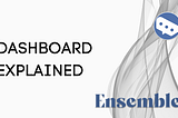 Dashboard Explained