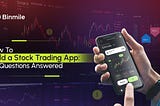 Steps to Build a Stock Trading App: Features, Cost, Examples