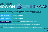 WiseSoft Integrates with Matic Network to Create High-ROI Liquidity Mining Pools on Quickswap DEX