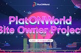 PlatONWorld Site Owner Project Recruitment Plan