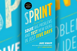 Sprint: Resolver problemas y testear nuevas ideas en solo 5 días.