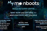 MyMoonBoots: Road to 5000 Mints!