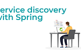 How to implement service discovery with Spring?