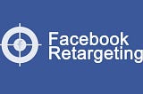 Retarget to make your social media advertising more effective