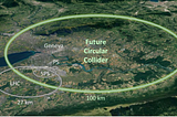 What CERN’s Future Circular Collider could mean for the world of Physics