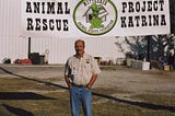 10 Years On: An Oral History of Katrina Animal Rescue, part 1: The call.