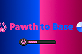 Pawth to Base: Migration Starting