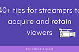 Tips for streamers in 2022: How to grow on Twitch, YouTube live or Facebook Gaming