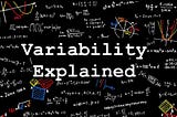 Unraveling the Concept of Variability