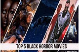 Best 5 Black Horror Movies
