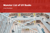 The Monster List of UX Books, 2nd Edition