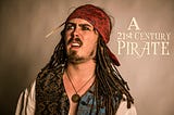 Captains Log #2: A 21st Century Pirate: Film Plot!